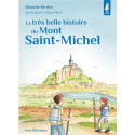 La très belle histoire du Mont-saint-Michel