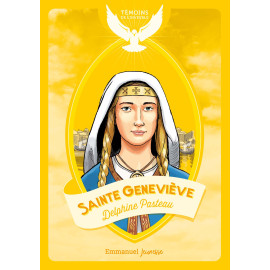 Sainte Geneviève - La sainte patronne de Paris