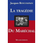 Jacques Boncompain - La tragédie du Maréchal