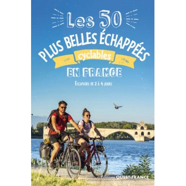 Patrick Mérienne - Les 50 plus belles échappées cyclables en France