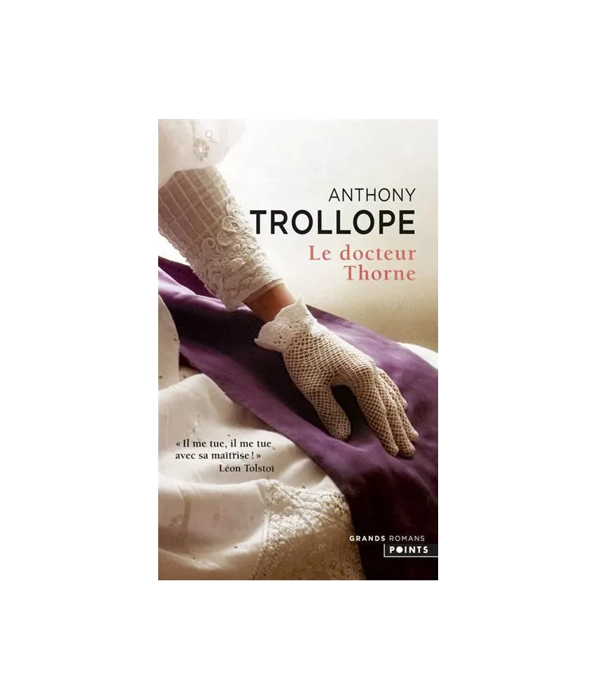 Anthony Trollope - Le docteur Thorne