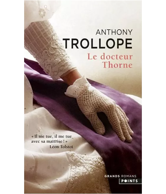 Anthony Trollope - Le docteur Thorne