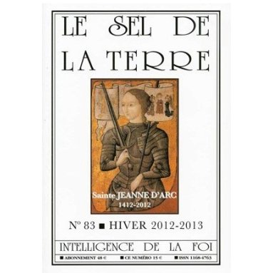 Dominicains d'Avrillé - Le Sel de la Terre N°83 - Sainte Jeanne d'Arc 2012-2013