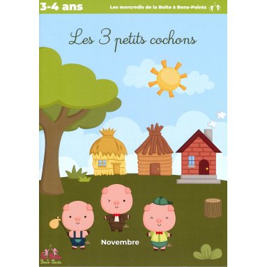 Aliénor de Coligny - Les trois petits cochons - Novembre 3-4 ans