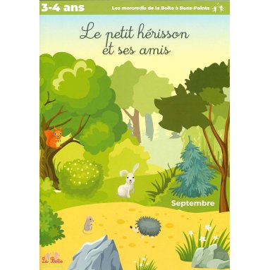 Aliénor de Coligny - Le petit Hérisson et ses amis - Septembre, 3-4 ans