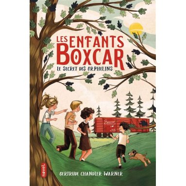 Gertrude Chandler Warner - Les enfants Boxcar - Tome 1