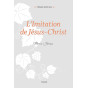 Thomas Kempis - L'Imitation de Jésus-Christ