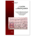 Le Latin des Françaises - Comprendre pour apprendre