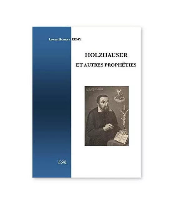 Holzhauser et autres prophéties
