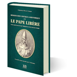 Chanoine Pierre Corgne - Dissertation critique & historique sur le pape Libère
