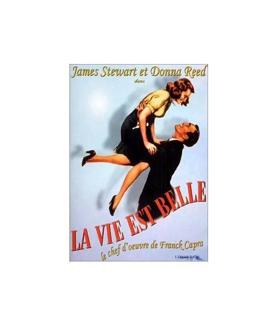 La vie est belle