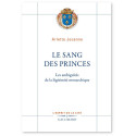Le sang des princes - Les ambiguïtés de la légitimité monarchique