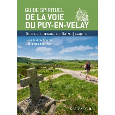 Gaële de La Brosse - Guide spirituel de la voie du Puy en Velay
