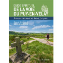 Guide spirituel de la voie du Puy en Velay