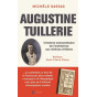Michèle Dassas - Augustine Tuillerie - L'histoire extraordinaire de l'institutrice aux millions d'élèves