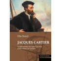 Jacques Cartier le découvreur du Saint-Laurent et des terres du Canada