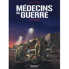 Patrice Buendia - Médecins de guerre - 2 - A la dérive