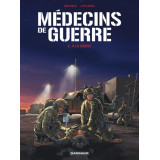 Médecins de guerre - 2 - A la dérive