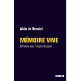 Mémoire vive - Entretiens avec François Bousquet
