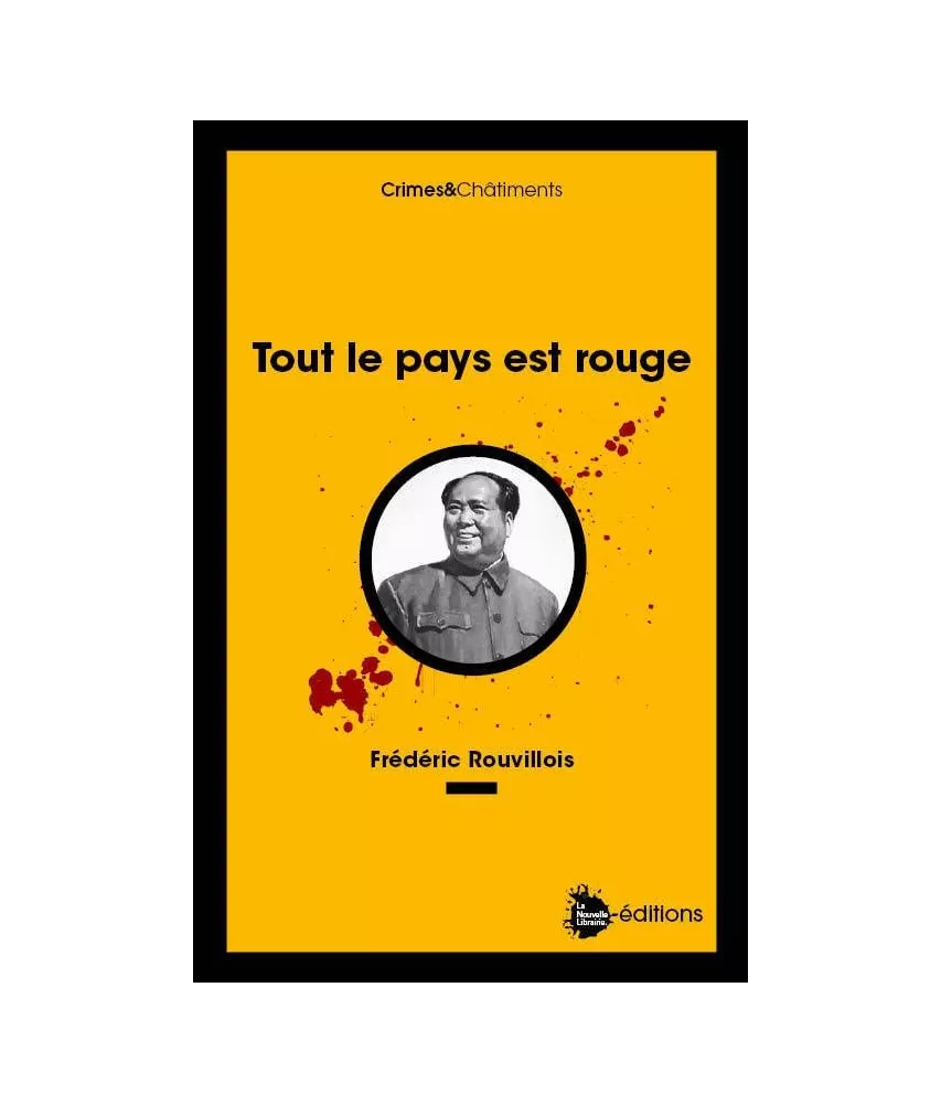 Frédéric Rouvillois - Tout le pays est rouge