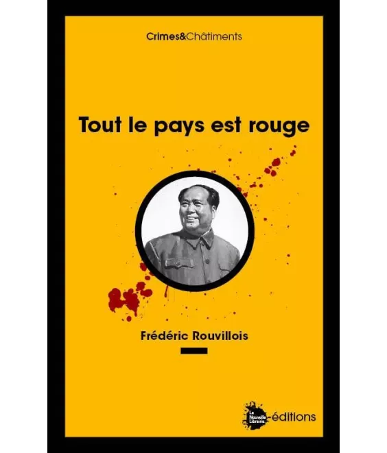 Frédéric Rouvillois - Tout le pays est rouge