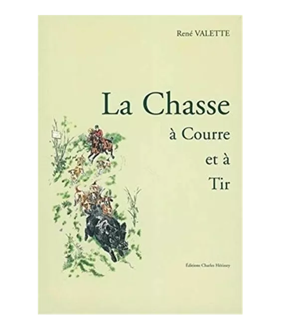 La chasse à courre et à tir