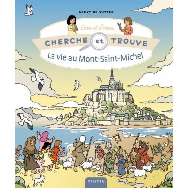 Geert de Sutter - Cherche et trouve - La vie au Mont Saint-Michel