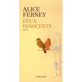 Alice Ferney - Deux innocents