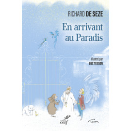 Richard de Seze - En arrivant au Paradis