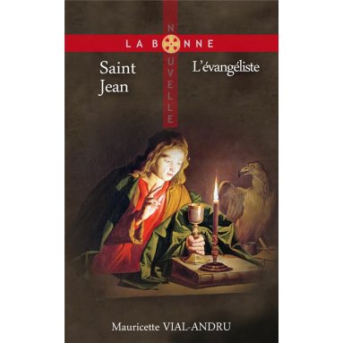 Mauricette Vial-Andru - Saint Jean - L'Evangéliste