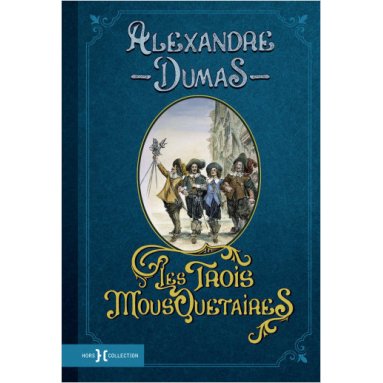 Alexandre Dumas - Les Trois Mousquetaires - Edition de luxe