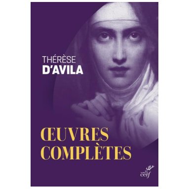 Sainte Thérèse d'Avila - Oeuvres complètes - Volume 1