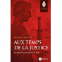 Aristide Leucate - Aux temps de la justice