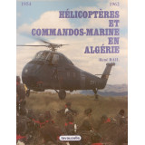Hélicoptères et Commandos-marine en Algérie
