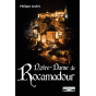 Philippe Andrès - Notre-Dame de Rocamadour du Moyen âge à nos jours