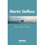 Martin Steffens - Dieu, après la peur