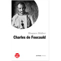 Petite vie de Charles de Foucauld