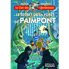 Francis Bergeron - Le secret de la forêt de Paimpont