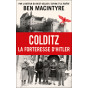 Ben Macintyre - Colditz la forteresse d'Hitler