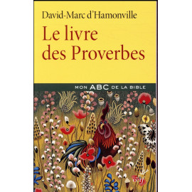 Frère David-Marc d’Hamonville - Le livre des Proverbes