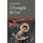 Père Luc Devillers - L'Evangile de Luc