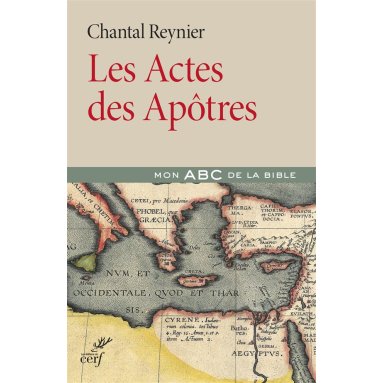 Chantal Reynier - Les Actes des Apôtres