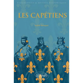 Sophie Brouquet - Les Capétiens 987 - 1328