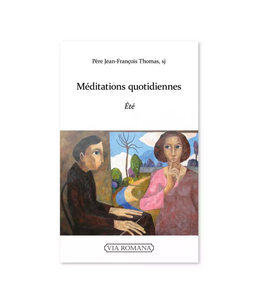 Méditations quotidiennes - Eté