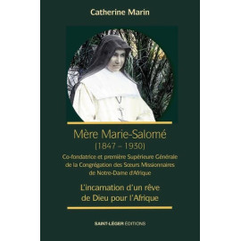 Catherine Marin - Mère Marie-Salomé (1847-1930)