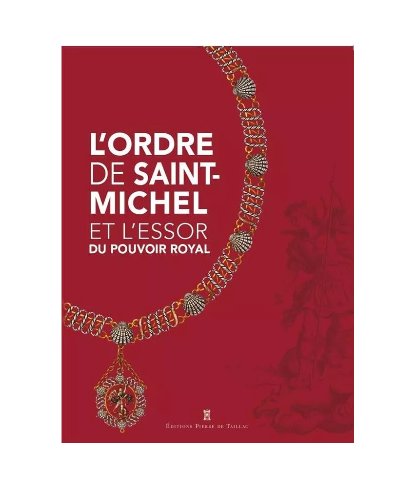 L'ordre de Saint-Michel et l'essor du pouvoir royal