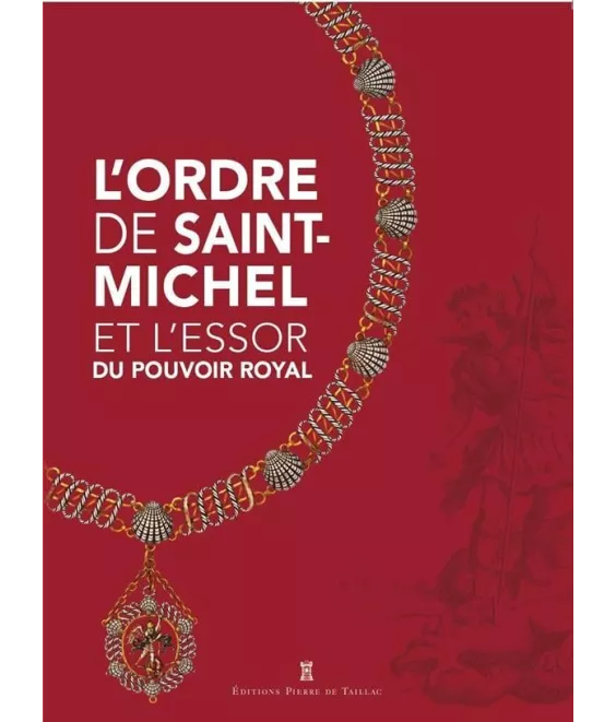 L'ordre de Saint-Michel et l'essor du pouvoir royal