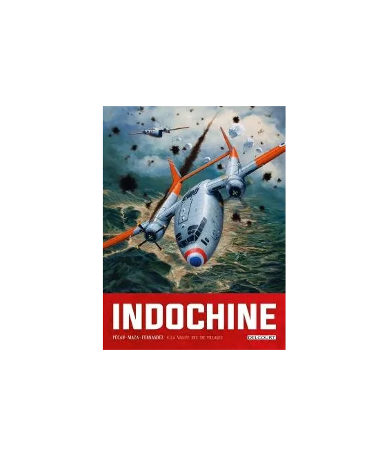Jean-Pierre Pécau - Indochine Tome 4 - La Vallée des six villages