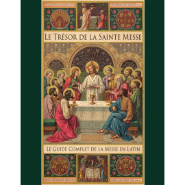Le trésor de la Sainte Messe