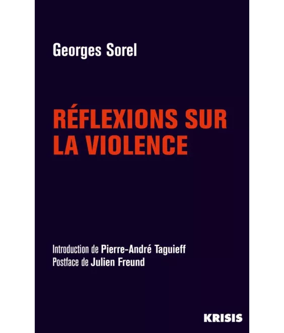Georges Sorel - Réflexions sur la violence